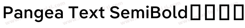 Pangea Text SemiBold字体转换